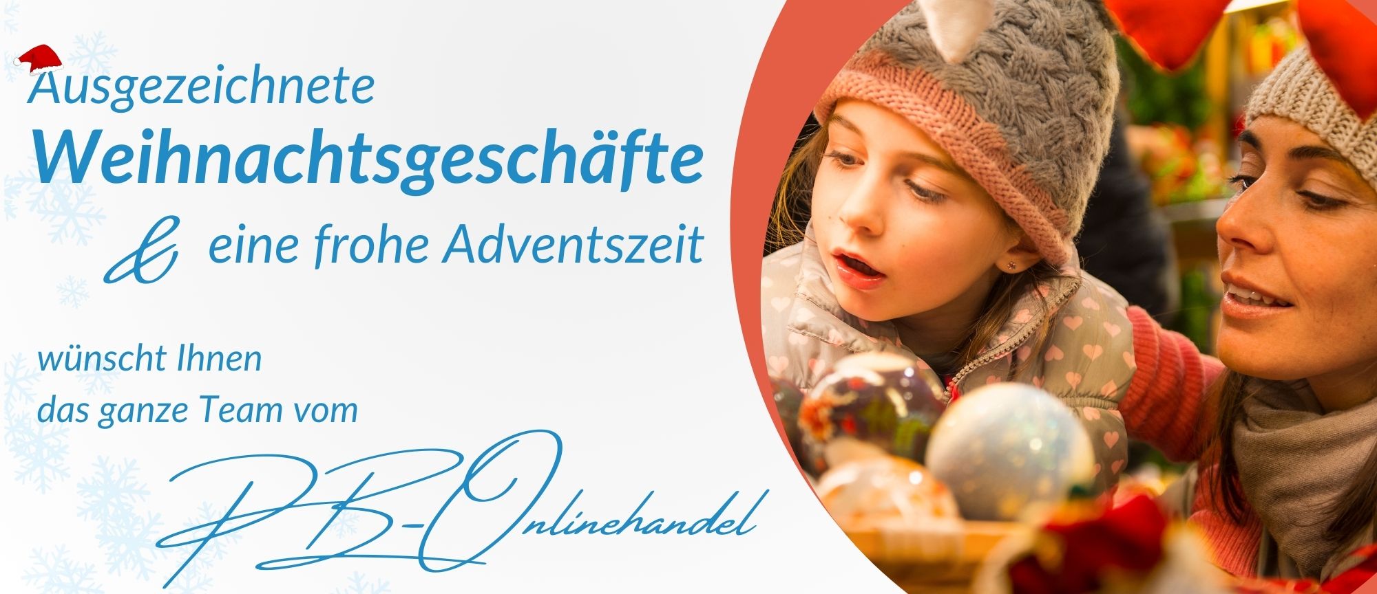 Ausgezeichnete Weihnachtsgeschäfte & eine frohe Adventszeit wünscht Ihnen das ganze Team vom PB-Onlinehandel